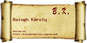 Balogh Károly névjegykártya
